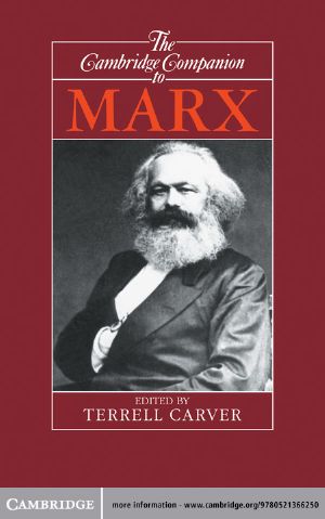 [Cambridge Companions to Philosophy 01] • The Cambridge Companion to Marx